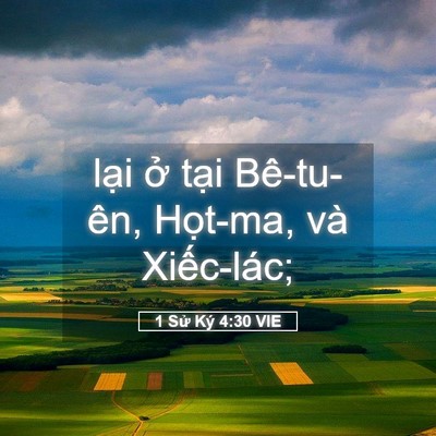 Picture 05 - 1 Sử Ký 4:30 VIE - lại ở tại Bê-tu-ên, Họt-ma, và - Bible Verse Picture
