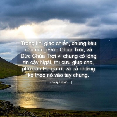 Picture 05 - 1 Sử Ký 5:20 VIE - Trong khi giao chiến, chúng kêu cầu cùng - Bible Verse Picture