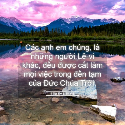 Picture 05 - 1 Sử Ký 6:48 VIE - Các anh em chúng, là những người Lê-vi - Bible Verse Picture
