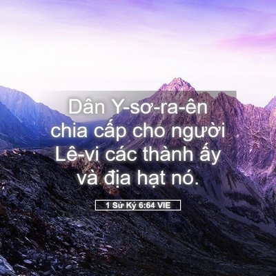 Picture 05 - 1 Sử Ký 6:64 VIE - Dân Y-sơ-ra-ên chia cấp cho người Lê-vi - Bible Verse Picture