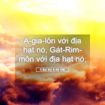 Picture 05 - 1 Sử Ký 6:69 VIE - A-gia-lôn với địa hạt nó, Gát-Rim-môn - Bible Verse Picture