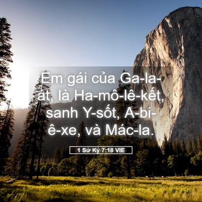 Picture 05 - 1 Sử Ký 7:18 VIE - Em gái của Ga-la-át, là Ha-mô-lê-kết, - Bible Verse Picture