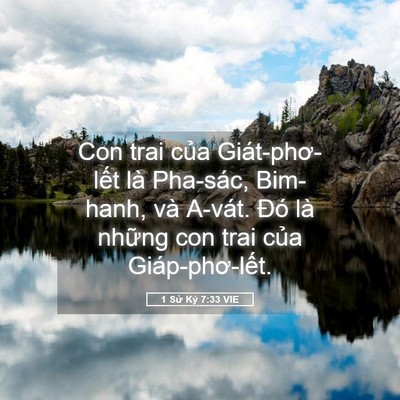 Picture 05 - 1 Sử Ký 7:33 VIE - Con trai của Giát-phơ-lết là Pha-sác, - Bible Verse Picture