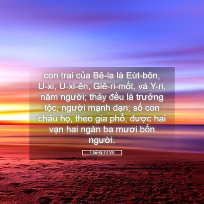 Picture 05 - 1 Sử Ký 7:7 VIE - con trai của Bê-la là Eùt-bôn, U-xi, - Bible Verse Picture