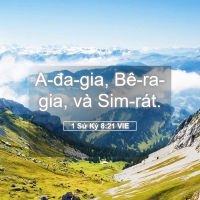 Picture 05 - 1 Sử Ký 8:21 VIE - A-đa-gia, Bê-ra-gia, và - Bible Verse Picture