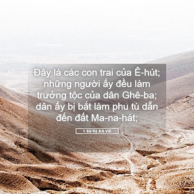 Picture 05 - 1 Sử Ký 8:6 VIE - Đây là các con trai của Ê-hút; những - Bible Verse Picture