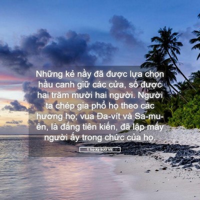 Picture 05 - 1 Sử Ký 9:22 VIE - Những kẻ nầy đã được lựa chọn - Bible Verse Picture