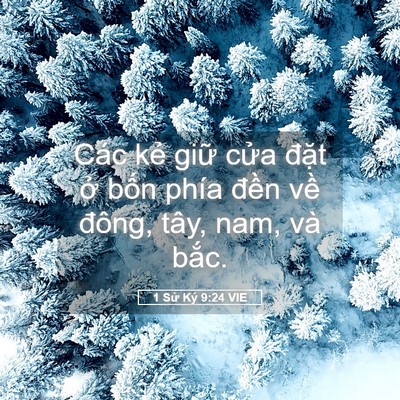 Picture 05 - 1 Sử Ký 9:24 VIE - Các kẻ giữ cửa đặt ở bốn phía - Bible Verse Picture