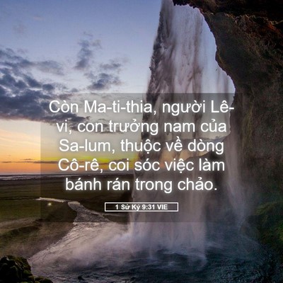 Picture 05 - 1 Sử Ký 9:31 VIE - Còn Ma-ti-thia, người Lê-vi, con trưởng - Bible Verse Picture