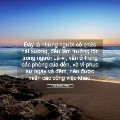 Picture 05 - 1 Sử Ký 9:33 VIE - Đây là những người có chức hát - Bible Verse Picture