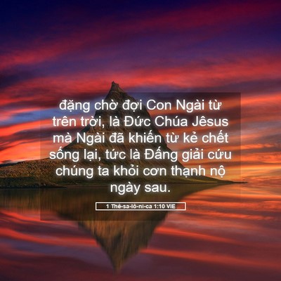 Picture 05 - 1 Thê-sa-lô-ni-ca 1:10 VIE - đặng chờ đợi Con Ngài từ trên trời, - Bible Verse Picture