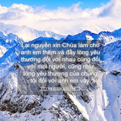 Picture 05 - 1 Thê-sa-lô-ni-ca 3:12 VIE - Lại nguyền xin Chúa làm cho anh em thêm - Bible Verse Picture