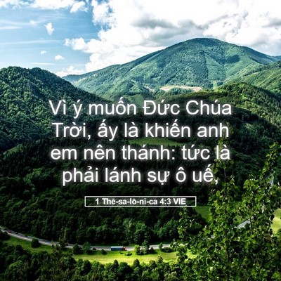 Picture 05 - 1 Thê-sa-lô-ni-ca 4:3 VIE - Vì ý muốn Đức Chúa Trời, ấy là - Bible Verse Picture