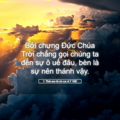 Picture 05 - 1 Thê-sa-lô-ni-ca 4:7 VIE - Bởi chưng Đức Chúa Trời chẳng gọi - Bible Verse Picture