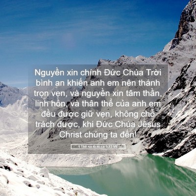 Picture 05 - 1 Thê-sa-lô-ni-ca 5:23 VIE - Nguyền xin chính Đức Chúa Trời bình an - Bible Verse Picture