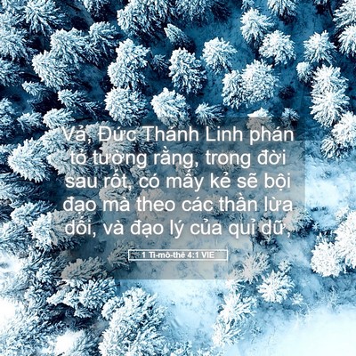 Picture 05 - 1 Ti-mô-thê 4:1 VIE - Vả, Đức Thánh Linh phán tỏ tường - Bible Verse Picture