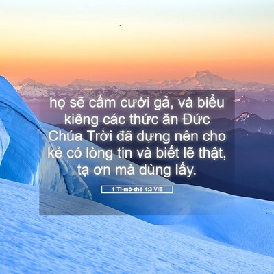 Picture 05 - 1 Ti-mô-thê 4:3 VIE - họ sẽ cấm cưới gả, và biểu kiêng - Bible Verse Picture
