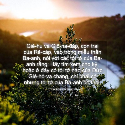 Picture 05 - 2 Các Vua 10:23 VIE - Giê-hu và Giô-na-đáp, con trai của - Bible Verse Picture
