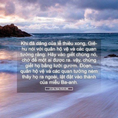 Picture 05 - 2 Các Vua 10:25 VIE - Khi đã dâng của lễ thiêu xong, Giê-hu - Bible Verse Picture