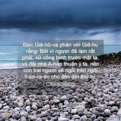 Picture 05 - 2 Các Vua 10:30 VIE - Đức Giê-hô-va phán với Giê-hu rằng: - Bible Verse Picture