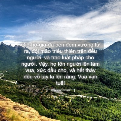 Picture 05 - 2 Các Vua 11:12 VIE - Giê-hô-gia-đa bèn đem vương tử ra, - Bible Verse Picture