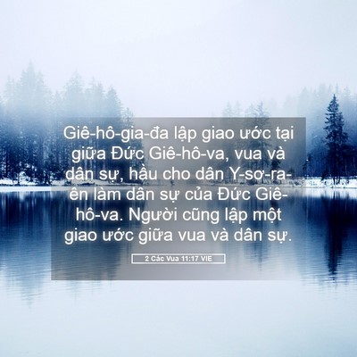 Picture 05 - 2 Các Vua 11:17 VIE - Giê-hô-gia-đa lập giao ước tại giữa - Bible Verse Picture