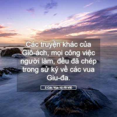Picture 05 - 2 Các Vua 12:19 VIE - Các truyện khác của Giô-ách, mọi công - Bible Verse Picture