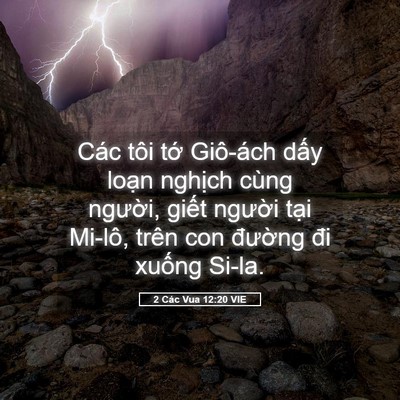 Picture 05 - 2 Các Vua 12:20 VIE - Các tôi tớ Giô-ách dấy loạn nghịch - Bible Verse Picture
