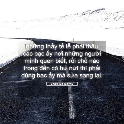 Picture 05 - 2 Các Vua 12:5 VIE - những thầy tế lễ phải thâu các bạc - Bible Verse Picture