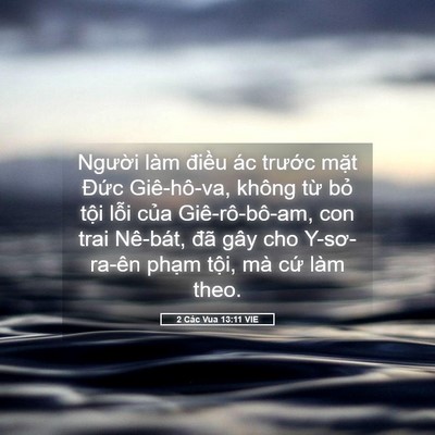 Picture 05 - 2 Các Vua 13:11 VIE - Người làm điều ác trước mặt Đức - Bible Verse Picture