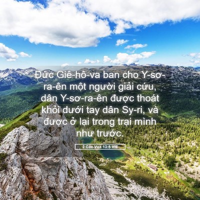 Picture 05 - 2 Các Vua 13:5 VIE - Đức Giê-hô-va ban cho Y-sơ-ra-ên một - Bible Verse Picture