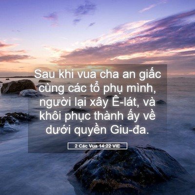 Picture 05 - 2 Các Vua 14:22 VIE - Sau khi vua cha an giấc cùng các tổ phụ - Bible Verse Picture