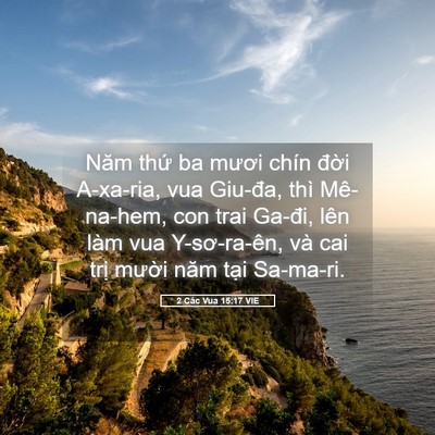 Picture 05 - 2 Các Vua 15:17 VIE - Năm thứ ba mươi chín đời A-xa-ria, vua - Bible Verse Picture