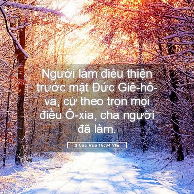 Picture 05 - 2 Các Vua 15:34 VIE - Người làm điều thiện trước mặt - Bible Verse Picture