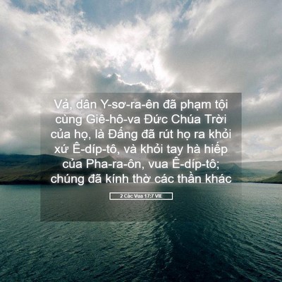 Picture 05 - 2 Các Vua 17:7 VIE - Vả, dân Y-sơ-ra-ên đã phạm tội cùng - Bible Verse Picture