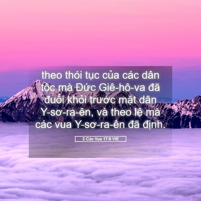 Picture 05 - 2 Các Vua 17:8 VIE - theo thói tục của các dân tộc mà Đức - Bible Verse Picture