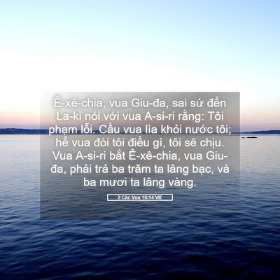 Picture 05 - 2 Các Vua 18:14 VIE - Ê-xê-chia, vua Giu-đa, sai sứ đến La-ki - Bible Verse Picture