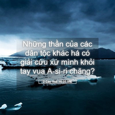Picture 05 - 2 Các Vua 18:33 VIE - Những thần của các dân tộc khác há - Bible Verse Picture