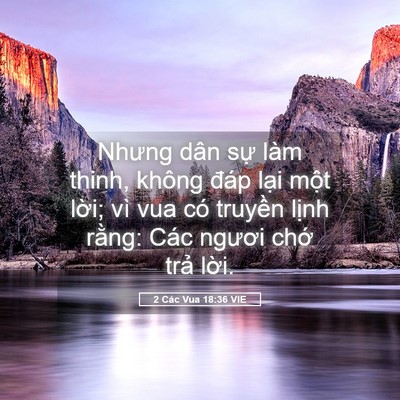 Picture 05 - 2 Các Vua 18:36 VIE - Nhưng dân sự làm thinh, không đáp lại - Bible Verse Picture