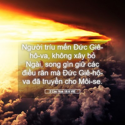 Picture 05 - 2 Các Vua 18:6 VIE - Người tríu mến Đức Giê-hô-va, không - Bible Verse Picture