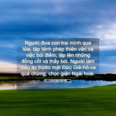 Picture 05 - 2 Các Vua 21:6 VIE - Người đưa con trai mình qua lửa, tập - Bible Verse Picture