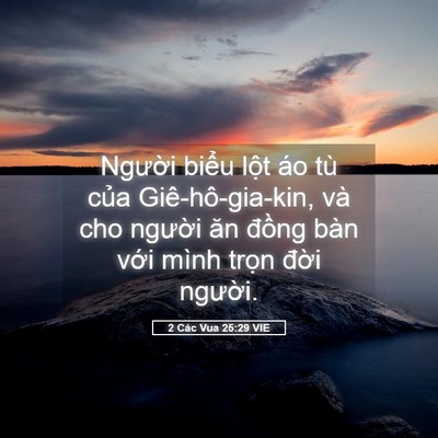 Picture 05 - 2 Các Vua 25:29 VIE - Người biểu lột áo tù của - Bible Verse Picture