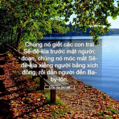 Picture 05 - 2 Các Vua 25:7 VIE - Chúng nó giết các con trai Sê-đê-kia - Bible Verse Picture