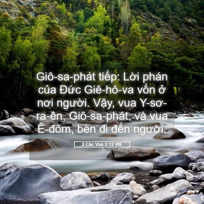 Picture 05 - 2 Các Vua 3:12 VIE - Giô-sa-phát tiếp: Lời phán của Đức - Bible Verse Picture