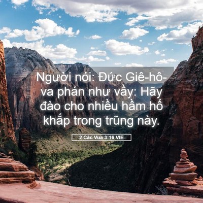 Picture 05 - 2 Các Vua 3:16 VIE - Người nói: Đức Giê-hô-va phán như - Bible Verse Picture