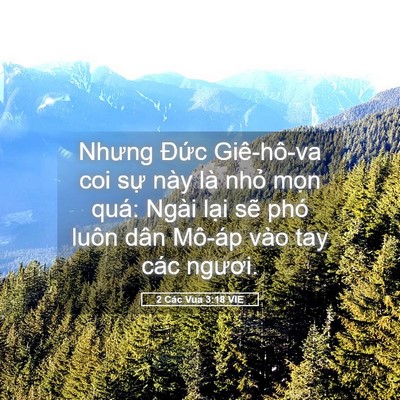 Picture 05 - 2 Các Vua 3:18 VIE - Nhưng Đức Giê-hô-va coi sự này là nhỏ - Bible Verse Picture