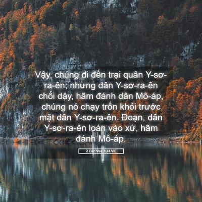 Picture 05 - 2 Các Vua 3:24 VIE - Vậy, chúng đi đến trại quân - Bible Verse Picture