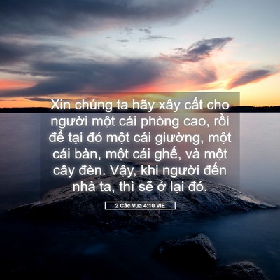 Picture 05 - 2 Các Vua 4:10 VIE - Xin chúng ta hãy xây cất cho người một - Bible Verse Picture