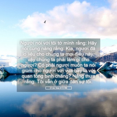 Picture 05 - 2 Các Vua 4:13 VIE - Người nói với tôi tớ mình rằng: Hãy - Bible Verse Picture