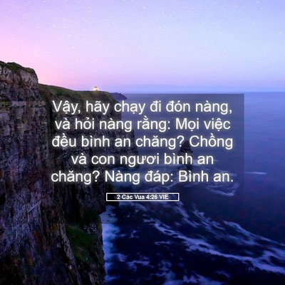 Picture 05 - 2 Các Vua 4:26 VIE - Vậy, hãy chạy đi đón nàng, và hỏi - Bible Verse Picture